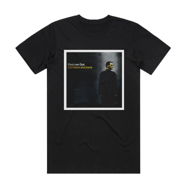 Paul van Dyk Out There And Back Album Cover T-Shirt Black