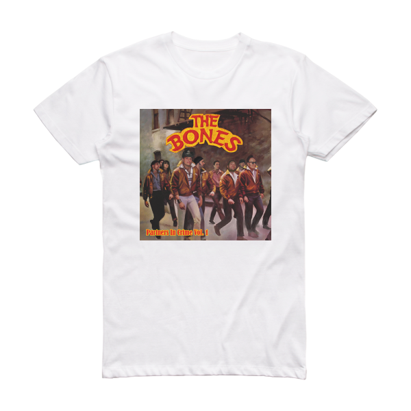 The Bones Partners In Crime Volume 1 Album Cover T-Shirt White