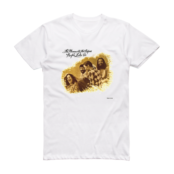 The Mamas and the Papas People Like Us Album Cover T-Shirt White