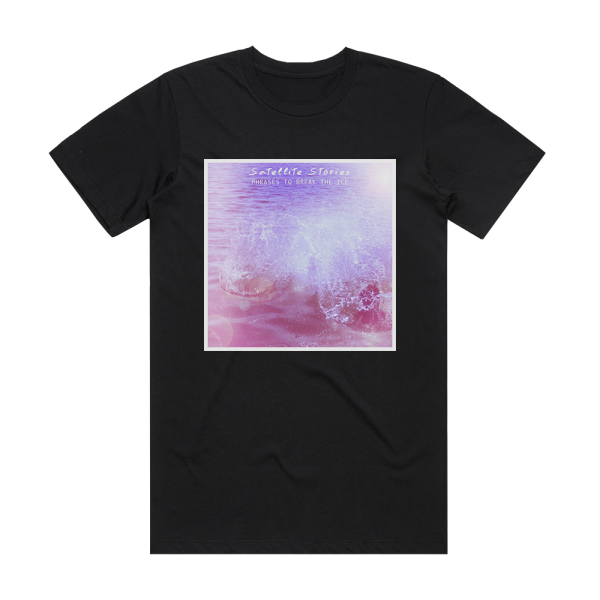 Satellite Stories Phrases To Break The Ice 1 Album Cover T-Shirt Black