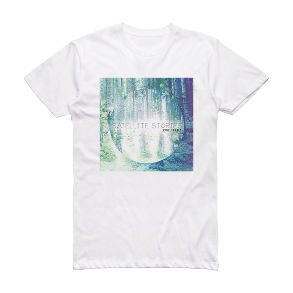 Satellite Stories Pine Trails Album Cover T-Shirt White