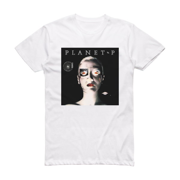 Planet P Project Planet P Project Album Cover T-Shirt White
