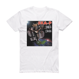 Ska-P Planeta Eskoria 2 Album Cover T-Shirt White