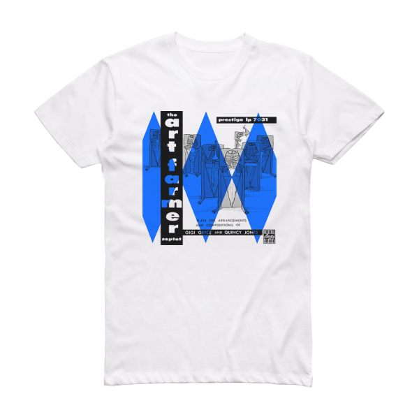 The Art Farmer Septet Plays The Arrangements And Compositions Of Gigi Gryce And Qu Album Cover T-Shirt White