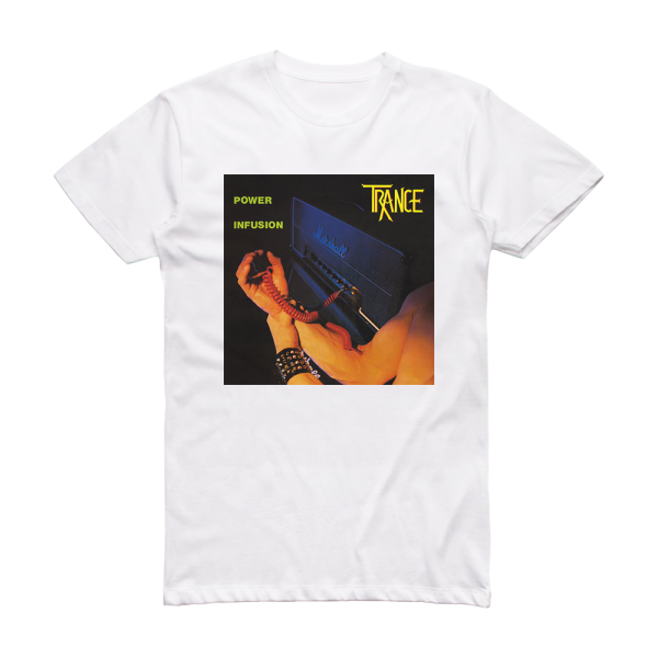 Trance Power Infusion Album Cover T-Shirt White