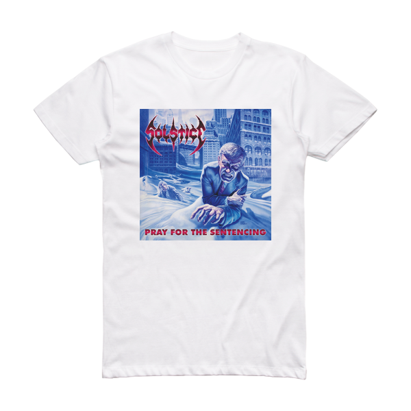 Solstice Pray For The Sentencing 3 Album Cover T-Shirt White