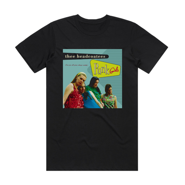 Thee Headcoatees Punk Girls Album Cover T-Shirt Black