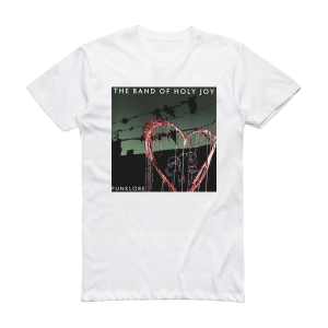 The Band of Holy Joy Punklore Album Cover T-Shirt White