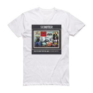 Scooter Push The Beat For This Jam Album Cover T-Shirt White