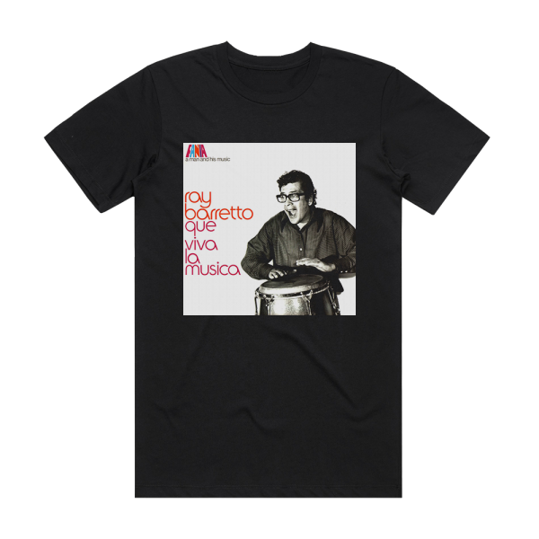 Ray Barretto Que Viva La Musica Album Cover T-Shirt Black