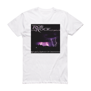 Rob Rock Rage Of Creation Album Cover T-Shirt White