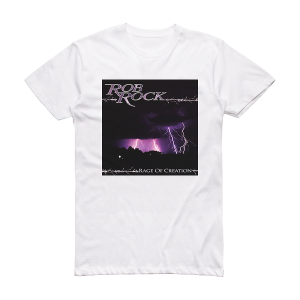 Rob Rock Rage Of Creation Album Cover T-Shirt White