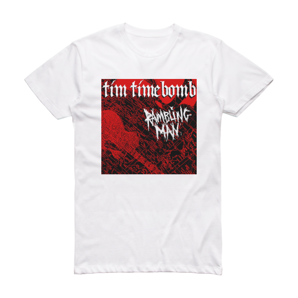 Tim Timebomb Ramblin Man Album Cover T-Shirt White