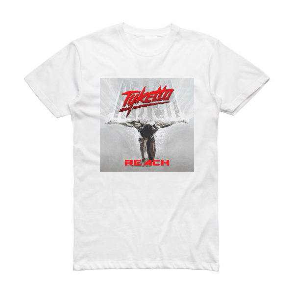 Tyketto Reach Album Cover T-Shirt White