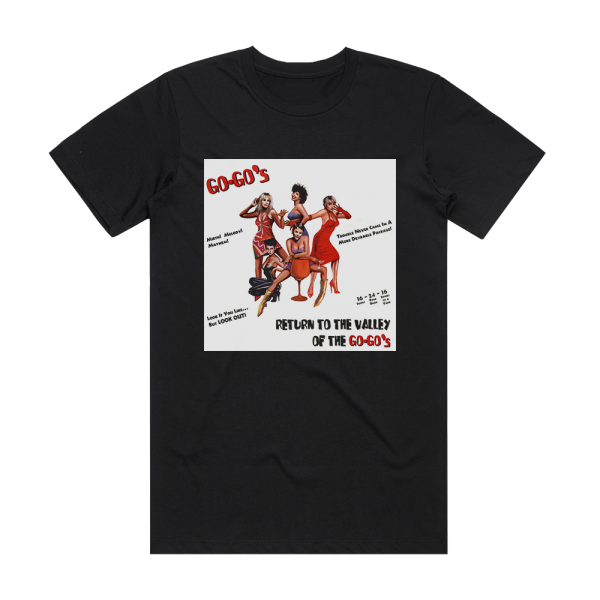 The Go-Gos Return To The Valley Of The Go Gos Album Cover T-Shirt Black