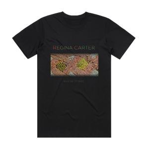 Regina Carter Reverse Thread Album Cover T-Shirt Black