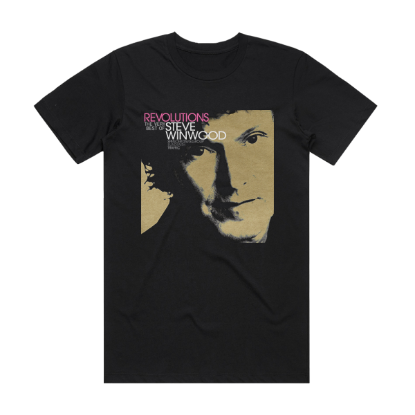 Steve Winwood Revolutions The Very Best Of Steve Winwood 1 Album Cover T-Shirt Black