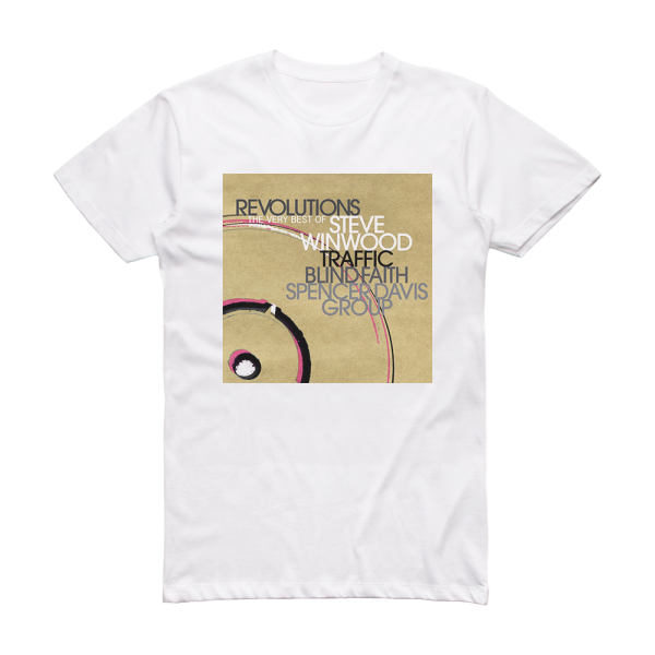 Steve Winwood Revolutions The Very Best Of Steve Winwood 2 Album Cover T-Shirt White