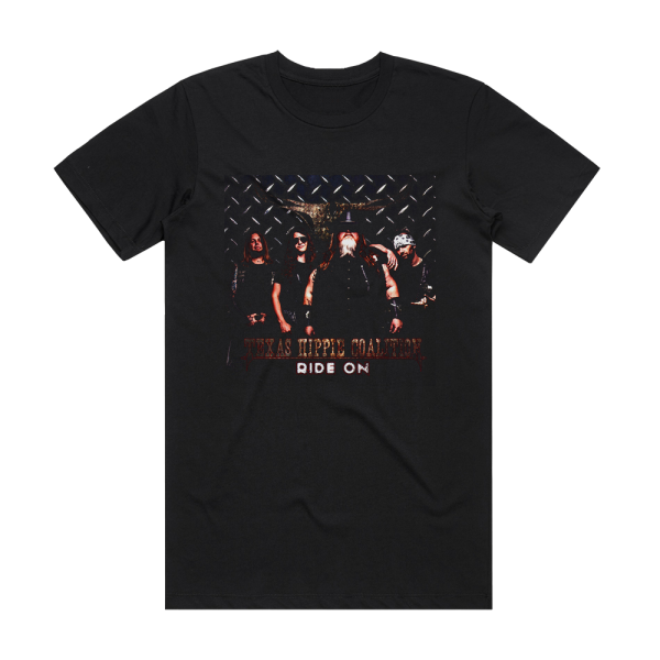 Texas Hippie Coalition Ride On Album Cover T-Shirt Black