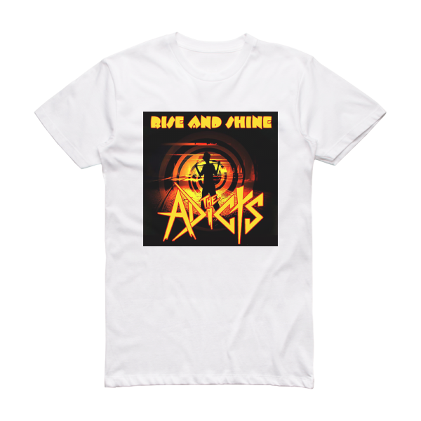 The Adicts Rise And Shine Album Cover T-Shirt White