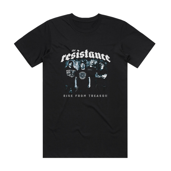 The Resistance Rise From Treason Album Cover T-Shirt Black