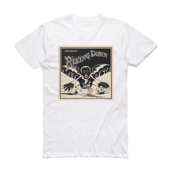 The Roots Rising Down Album Cover T-Shirt White