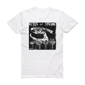 Rites of Spring Rites Of Spring Album Cover T-Shirt White
