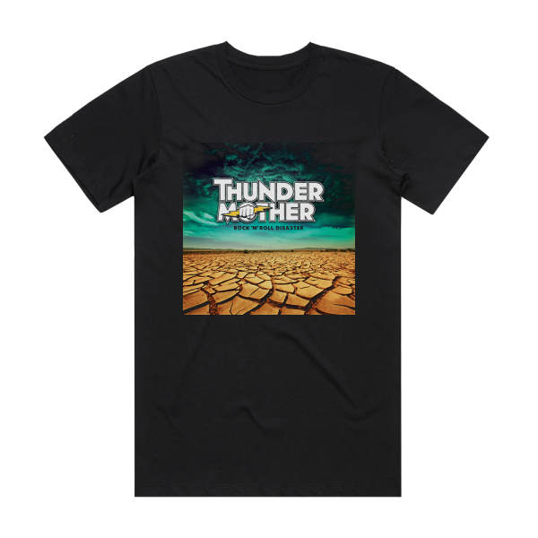 Thundermother Rock N Roll Disaster Album Cover T-Shirt Black