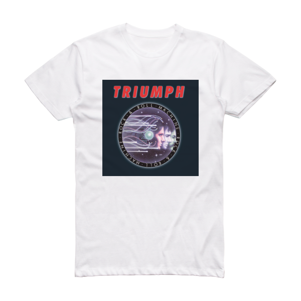 Triumph Rock Roll Machine 1 Album Cover T-Shirt White