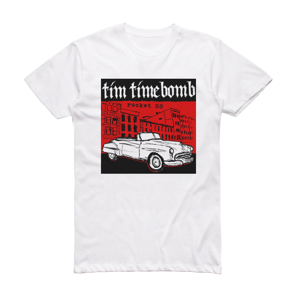 Tim Timebomb Rocket 88 Album Cover T-Shirt White