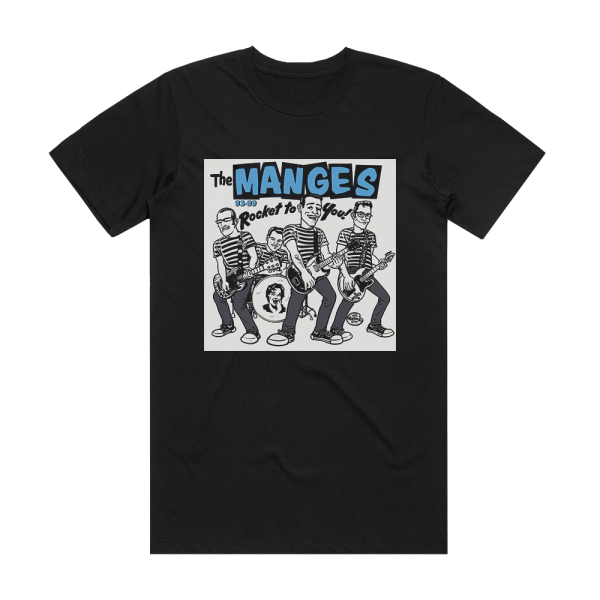 The Manges Rocket To You 93 03 Album Cover T-Shirt Black