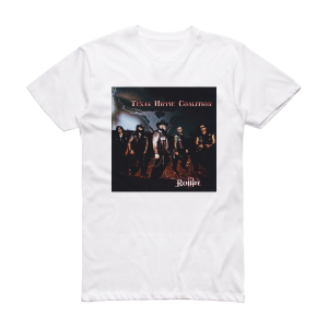Texas Hippie Coalition Rollin Album Cover T-Shirt White