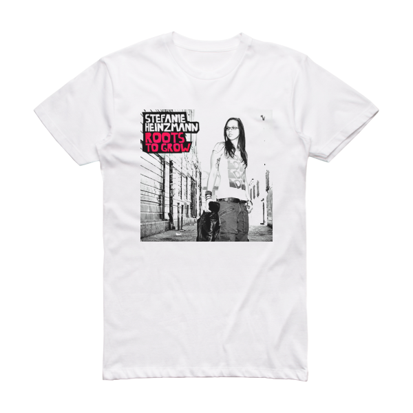 Stefanie Heinzmann Roots To Grow Album Cover T-Shirt White