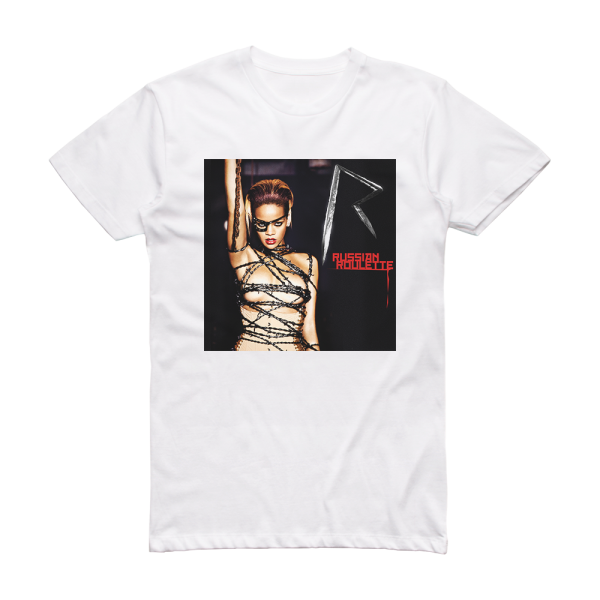 Rihanna Russian Roulette Album Cover T-Shirt White