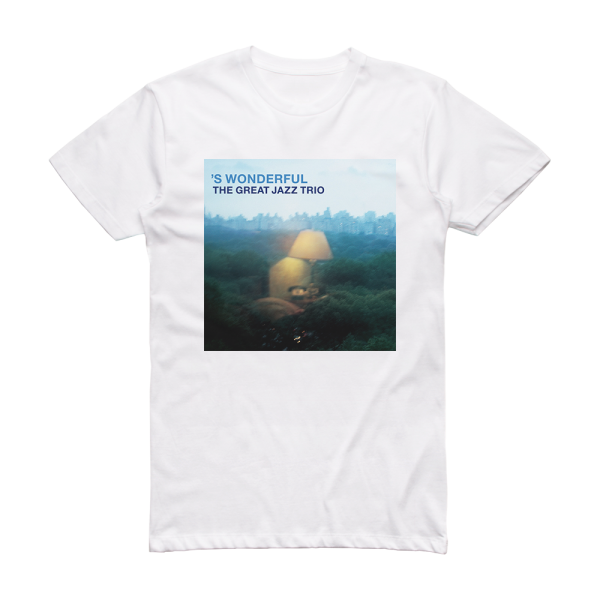 The Great Jazz Trio S Wonderful Album Cover T-Shirt White