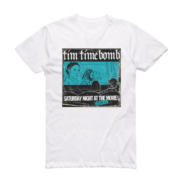 Tim Timebomb Saturday Night At The Movies Album Cover T-Shirt White