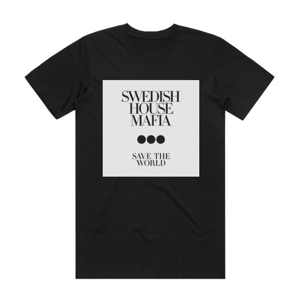 Swedish House Mafia Save The World Album Cover T-Shirt Black