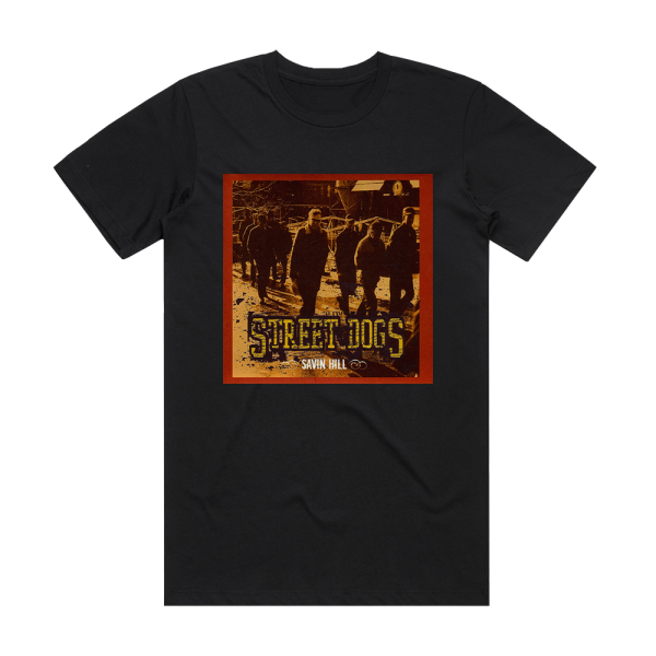 Street Dogs Savin Hill Album Cover T-Shirt Black