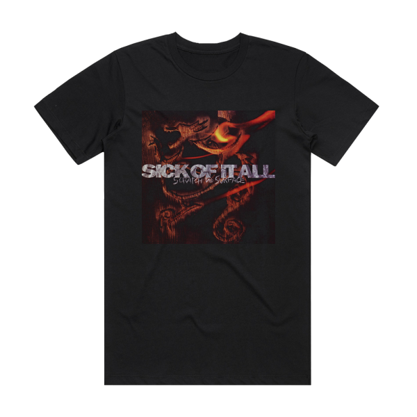 Sick of It All Scratch The Surface Album Cover T-Shirt Black