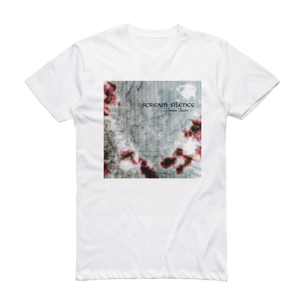 Scream Silence Seven Tears Album Cover T-Shirt White
