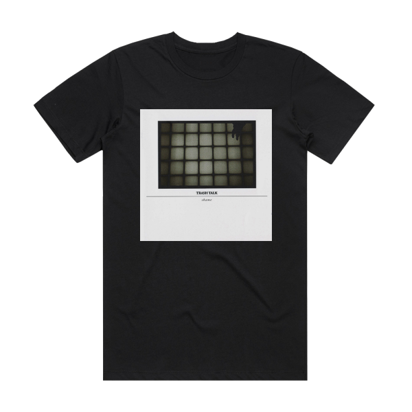 Trash Talk Shame Album Cover T-Shirt Black