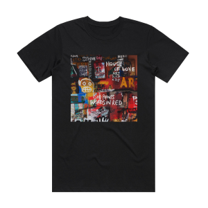 The House of Love She Paints Words In Red Album Cover T-Shirt Black