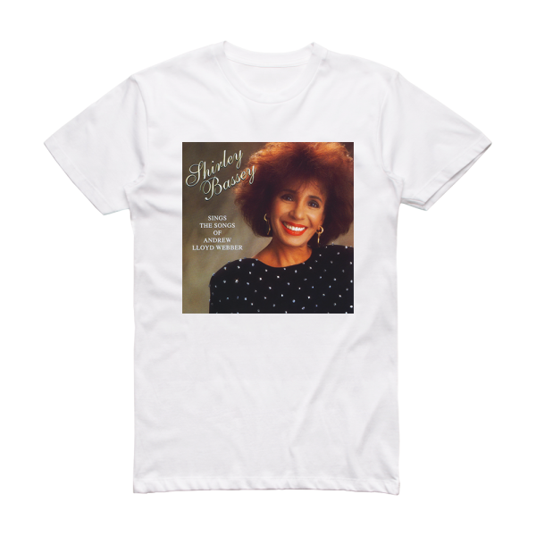 Shirley Bassey Shirley Bassey Sings The Songs Of Andrew Lloyd Webber Album Cover T-Shirt White