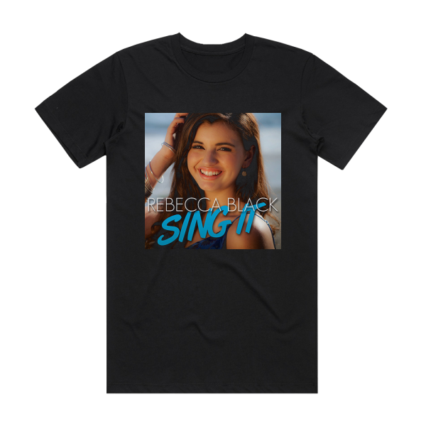 Rebecca Black Sing It Album Cover T-Shirt Black