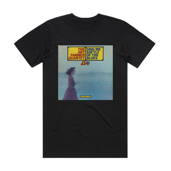 The Art Farmer Quartet Sing Me Softly Of The Blues 2 Album Cover T-Shirt Black