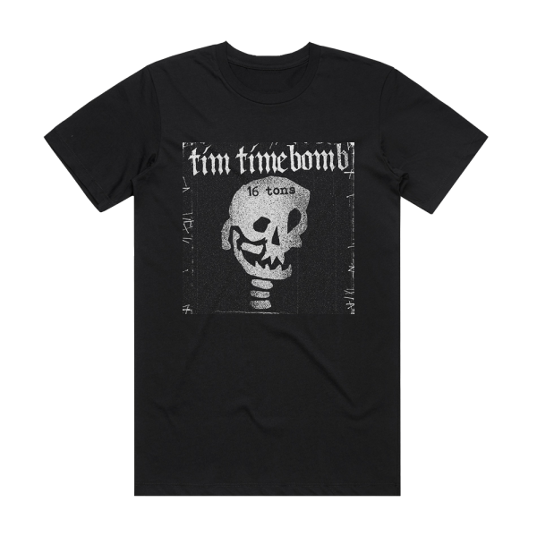 Tim Timebomb Sixteen Tons Album Cover T-Shirt Black