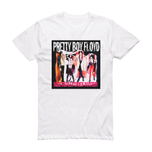 Pretty Boy Floyd Size Really Does Matter Album Cover T-Shirt White