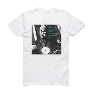 Sun Ra and His Arkestra Sleeping Beauty Album Cover T-Shirt White