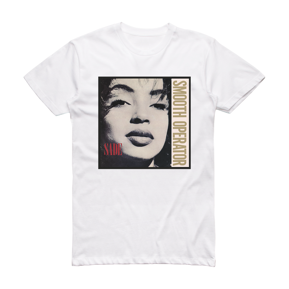 Sade Smooth Operator Album Cover T-Shirt White – ALBUM COVER T-SHIRTS