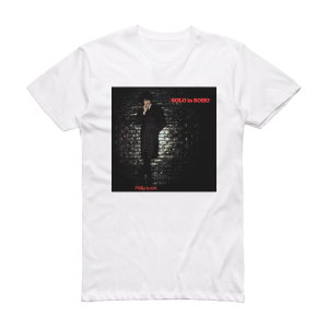 Phil Lynott Solo In Soho Album Cover T-Shirt White